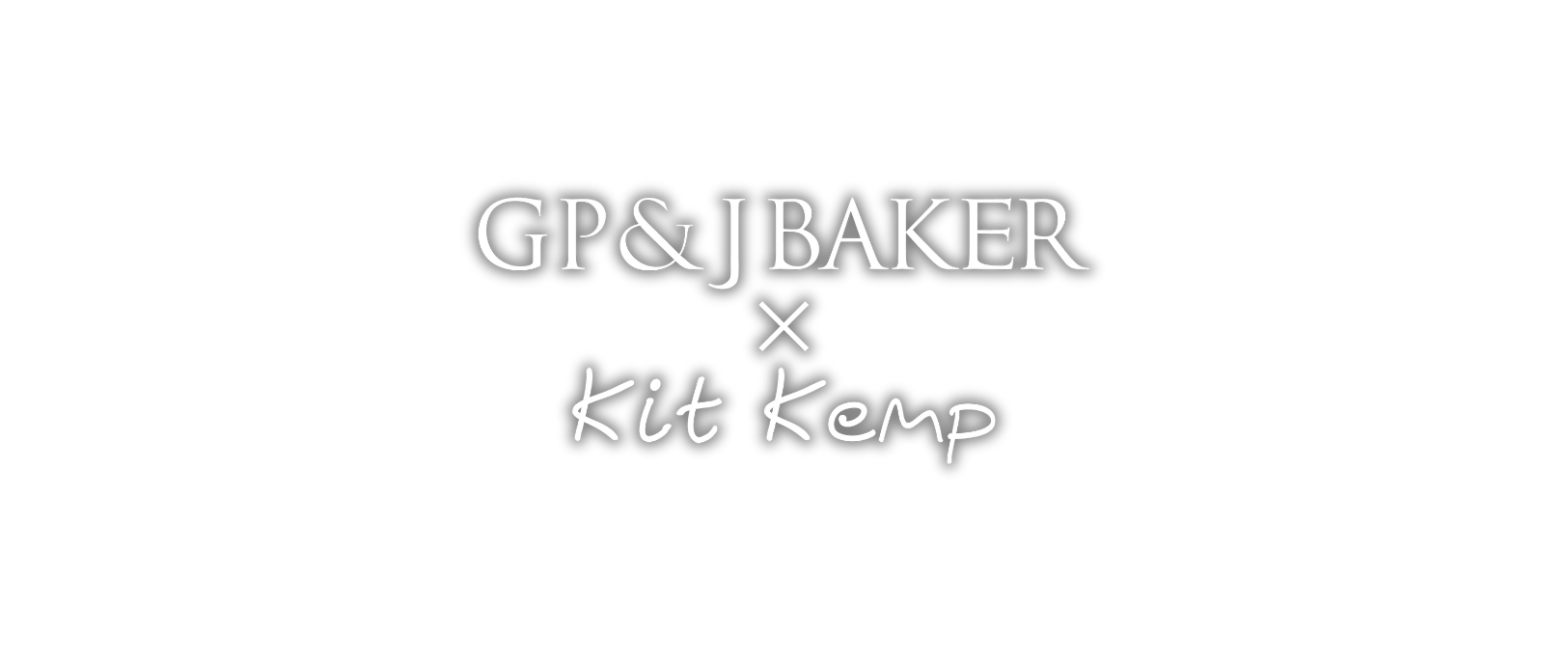 GP&J BAKER X KIT KEMP
